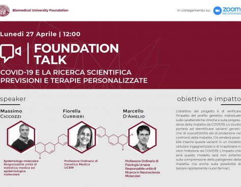 Foundation Talk: Covid-19 e la ricerca scientifica - previsioni e terapie personalizzate