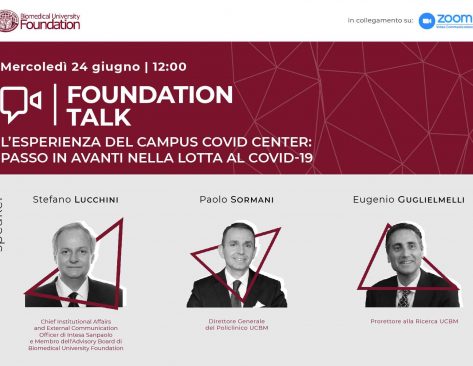 Foundation Talk: L'esperienza del Campus Covid Center - Passo in avanti nella lotta al Covid-19
